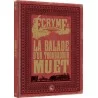 Ecryme - La Balade du Troubadour Muet - Jeu de rôle - Jeu de société Open Sesame Games & Gigamic