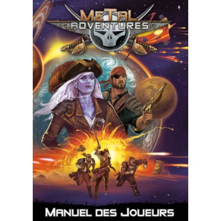 Metal Adventures - Manuel des Joueurs  - Couverture - Jeu de rôle Open Sesame Games & Gigamic