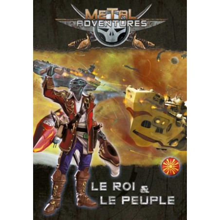 Metal Adventures - Le Roi et le Peuple - Couverture - Jeu de société Open Sesame Games & Gigamic