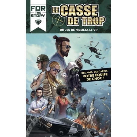 Le Casse de Trop - For the story - Jeu de société Gigamic & Bragelonne Games