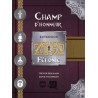 Champ d'honneur extension : Félonie, la fourberie sera la clef pour prendre le dessus !
