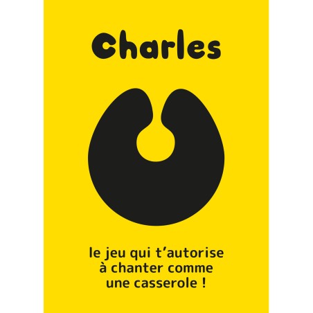 Le jeu de Charles, un jeu d'ambiance où chanter comme une casserole est presque obligatoire !