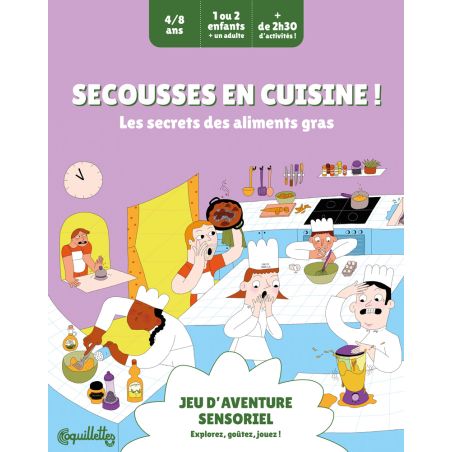 Secousses en cuisine - les secrets des aliments gras