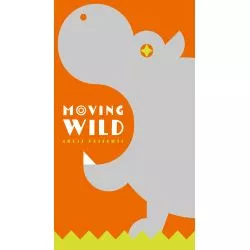 MOVING WILD