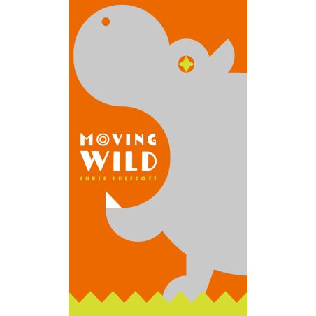MOVING WILD