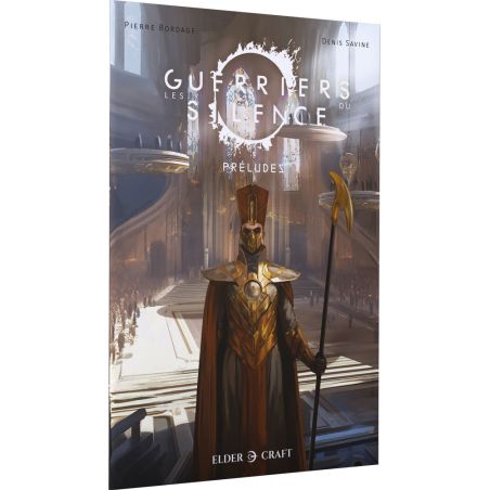 Les Guerriers du SilencePréludes