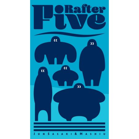 RAFTER FIVE