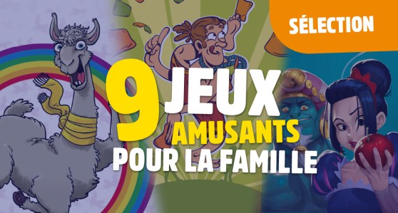 Les meilleurs jeux de société famille amusants