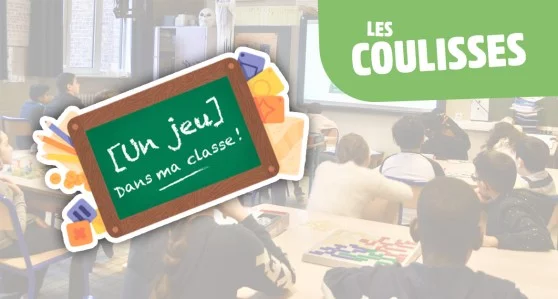 Un Jeu Dans Ma Classe apporte le jeu dans les écoles