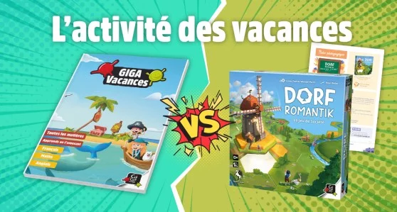 Pour les vacances, oublie le cahier de vacances et prends un jeu !