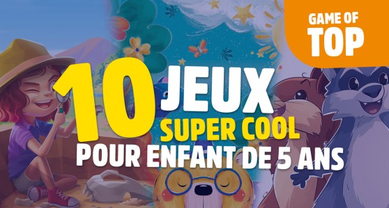top 10 des meilleurs jeux pour enfant de 5 ans