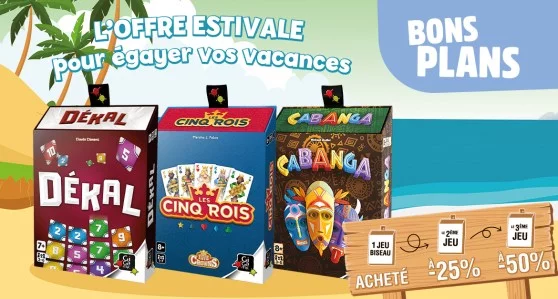 Profite de la promo de l'été avec Dékal, Les Cinq Rois, Cabanga et plein d'autres !